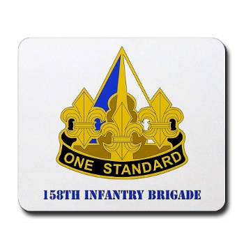 158IB - M01 - 03 - DUI - 158th Infantry Brigade with Text Mousepad - Click Image to Close