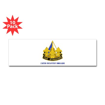 158IB - M01 - 01 - DUI - 158th Infantry Brigade with Text Sticker (Bumper 10 pk)