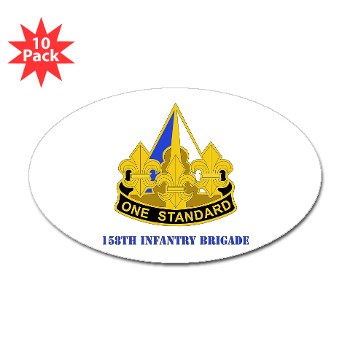 158IB - M01 - 01 - DUI - 158th Infantry Brigade with Text Sticker (Oval 10 pk) - Click Image to Close