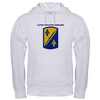 158IB - A01 - 03 - SSI - 158th Infantry Brigade with Text Hooded Sweatshirt
