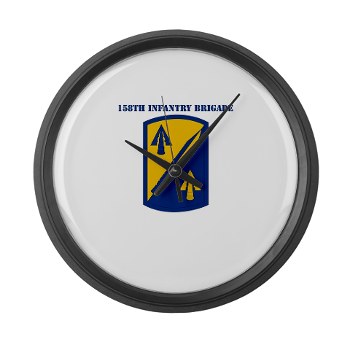 158IB - M01 - 03 - SSI - 158th Infantry Brigade with Text Large Wall Clock