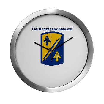 158IB - M01 - 03 - SSI - 158th Infantry Brigade with Text Modern Wall Clock