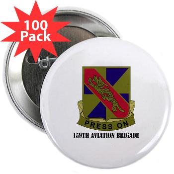 159AV - M01 - 01 - DUI - 159th Aviation Brigade with Text - 2.25" Button (100 pack)