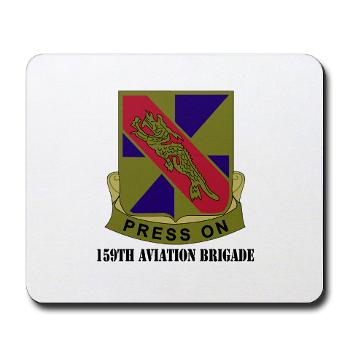 159AV - M01 - 03 - DUI - 159th Aviation Brigade with Text - Mousepad