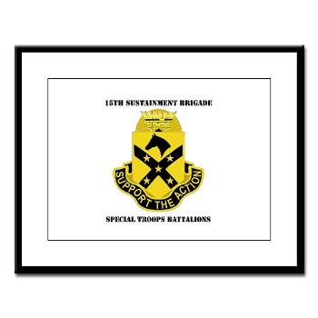 15BSTB - M01 - 02 - DUI - 15th Brigade - Special Troops Bn with Text Large Framed Print