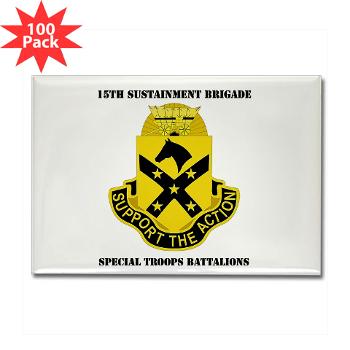 15BSTB - M01 - 01 - DUI - 15th Brigade - Special Troops Bn with Text Rectangle Magnet (100 pack)