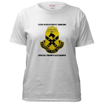 15BSTB - A01 - 04 - DUI - 15th Brigade - Special Troops Bn with Text Women's T-Shirt