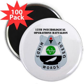 15POB - M01 - 01 - DUI - 15th PsyOps Bn with text - 2.25" Magnet (100 pack) - Click Image to Close