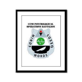 15POB - M01 - 02 - DUI - 15th PsyOps Bn with text - Framed Panel Print - Click Image to Close