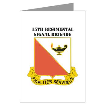 15RSB - M01 - 02 - DUI - 15th Regimental Signal Bde with text - Greeting Cards (Pk of 10)