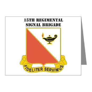 15RSB - M01 - 02 - DUI - 15th Regimental Signal Bde with text - Note Cards (Pk of 20)