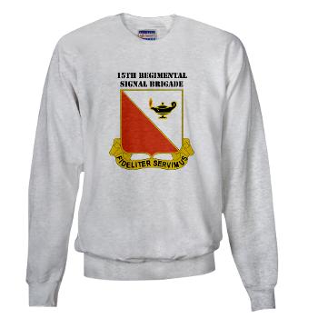 15RSB - A01 - 03 - DUI - 15th Regimental Signal Bde with text - Sweatshirt - Click Image to Close
