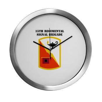 15RSB - M01 - 03 - SSI - 15th Regimental Signal Bde with text - Modern Wall Clock - Click Image to Close