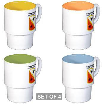 15RSB - M01 - 03 - SSI - 15th Regimental Signal Bde with text - Stackable Mug Set (4 mugs)