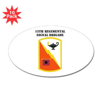 15RSB - M01 - 01 - SSI - 15th Regimental Signal Bde with text - Sticker (Oval 10 pk) - Click Image to Close