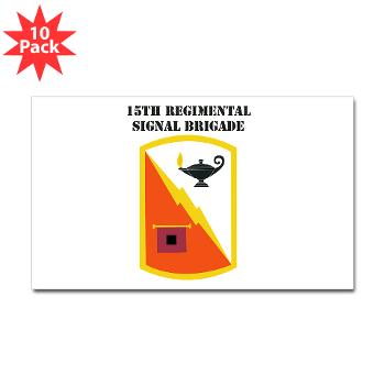 15RSB - M01 - 01 - SSI - 15th Regimental Signal Bde with text - Sticker (Rectangle 10 pk)
