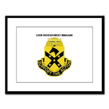 15SB - M01 - 02 - DUI - 15th Sustainment Bde with Text - Large Framed Print