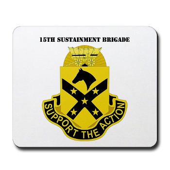 15SB - M01 - 03 - DUI - 15th Sustainment Bde with Text - Mousepad