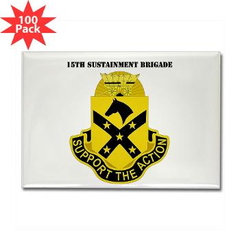 15SB - M01 - 01 - DUI - 15th Sustainment Bde with Text - Rectangle Magnet (100 pack)