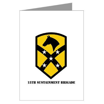 15SB - M01 - 02 - SSI - 15th Sustainment Bde with text - Greeting Cards (Pk of 10)