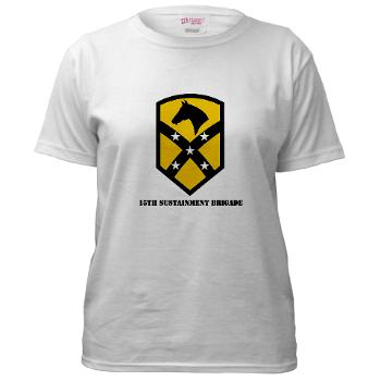 15SB - A01 - 04 - SSI - 15th Sustainment Bde with text - Women's T-Shirt