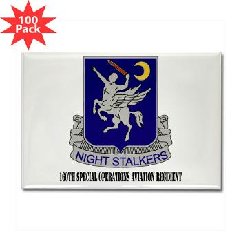 160SOAR - M01 - 01 - DUI - 160th Special Operations Aviation Regiment with Text - Rectangle Magnet (100 pack)