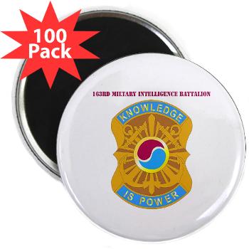 163MIB - M01 - 01 - DUI - 163rd Military Intelligence Bn with Text - 2.25" Magnet (100 pack)
