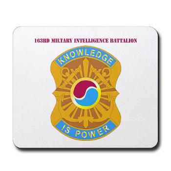 163MIB - M01 - 03 - DUI - 163rd Military Intelligence Bn with Text - Mousepad - Click Image to Close