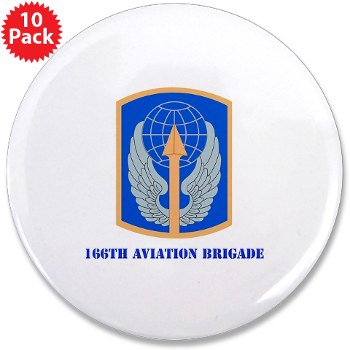 166AB - M01 - 01 - SSI - 166th Aviation Brigade with Text - 3.5" Button (10 pack) - Click Image to Close