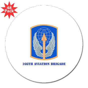 166AB - M01 - 01 - SSI - 166th Aviation Brigade with Text - 3" Lapel Sticker (48 pk) - Click Image to Close