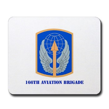166AB - M01 - 03 - SSI - 166th Aviation Brigade with Text - Mousepad