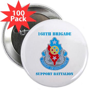 168BSB - M01 - 01 - DUI - 168th Bde - Support Bn with Text - 2.25" Button (100 pack)