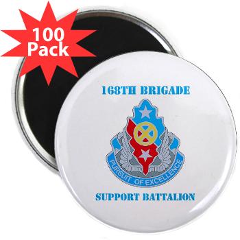 168BSB - M01 - 01 - DUI - 168th Bde - Support Bn with Text - 2.25" Magnet (100 pack)