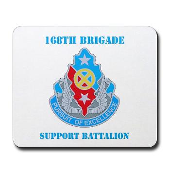 168BSB - M01 - 03 - DUI - 168th Bde - Support Bn with Text - Mousepad