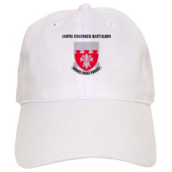 169EB - A01 - 01 - DUI - 169th Engineer Battalion with Text - Cap
