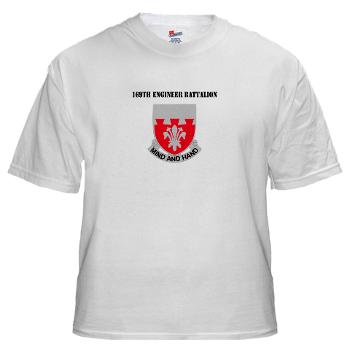 169EB - A01 - 04 - DUI - 169th Engineer Battalion with Text - White t-Shirt