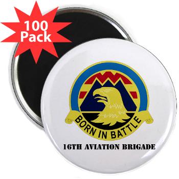 16AB - M01 - 01 - DUI - 16th Aviation Brigade with Text - 2.25" Magnet (100 pack)