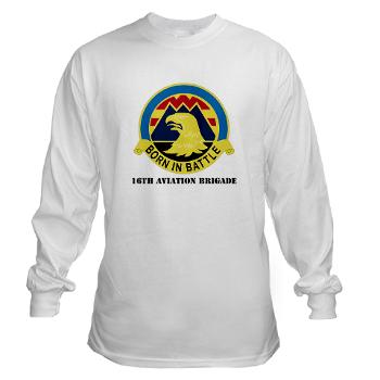 16AB - A01 - 03 - DUI - 16th Aviation Brigade with Text - Long Sleeve T-Shirt