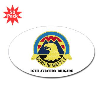 16AB - M01 - 01 - DUI - 16th Aviation Brigade with Text - Sticker (Oval 50 pk)