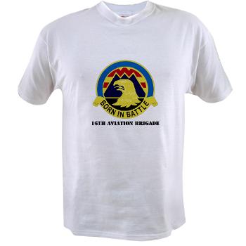 16AB - A01 - 04 - DUI - 16th Aviation Brigade with Text - Value T-shirt