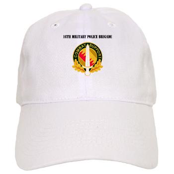 16MPB - A01 - 01 - DUI - 16th Military Police Brigade with Text - Cap
