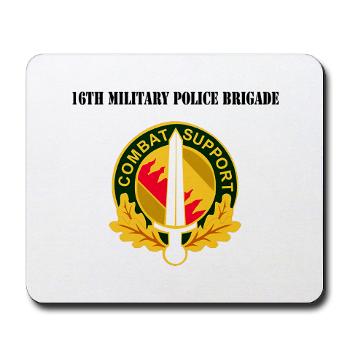 16MPB - M01 - 03 - DUI - 16th Military Police Brigade with Text - Mousepad