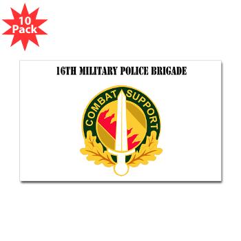 16MPB - M01 - 01 - DUI - 16th Military Police Brigade with Text - Sticker (Rectangle 10 pk)