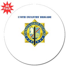 170IB - M01 - 01 - DUI - 170th Infantry Brigade with Text - 3" Lapel Sticker (48 pk)