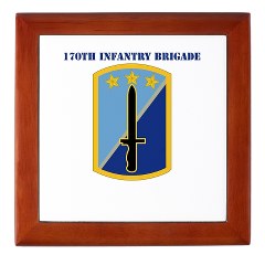 170IB - M01 - 03 - DUI-170th Infantry Brigade with Text - Keepsake Box