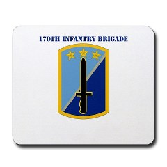 170IB - M01 - 03 - DUI-170th Infantry Brigade with Text - Mousepad