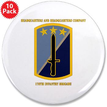 170IBHHC - M01 - 01 - HHC - 170th Infantry Bde with Text 3.5" Button (10 pack)