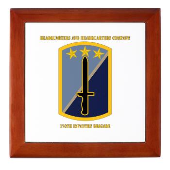 170IBHHC - M01 - 03 - HHC - 170th Infantry Bde with Text Keepsake Box