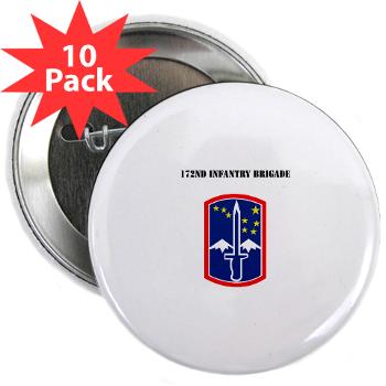 172IB - M01 - 01 - SSI - 172nd Infantry Brigade with text 2.25" Button (10 pack)