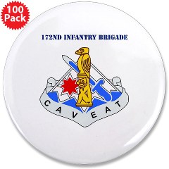 172IB - M01 - 01 - DUI - 172nd Infantry Brigade with Text 3.5" Button (100 pack)